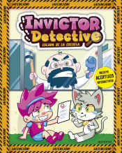 Portada de Invictor Detective escapa de la escuela (Invictor Detective 2)