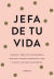 Portada de Jefa de tu vida, de Charuca