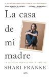 La Casa De Mi Madre