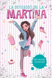 Portada de La diversió de la Martina. Quin desastre d'aniversari!