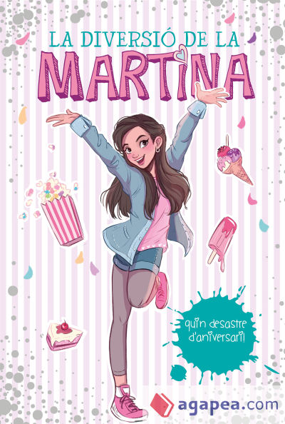 La diversió de la Martina. Quin desastre d'aniversari!