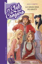 Portada de La gran idea de Kristy (Serie El Club de las Canguro 1) (Ebook)