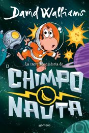 Portada de La increíble historia de... - El chimponauta