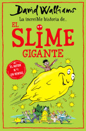 Portada de La increíble historia de... El slime gigante