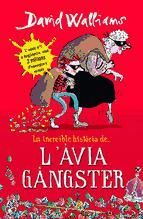 Portada de La incre&iuml;ble hist&ograve;ria de... L'&agrave;via g&agrave;ngster (Ebook)