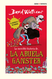 Portada de La increíble historia de... la abuela gánster