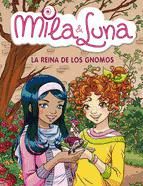 Portada de La reina de los gnomos (Mila & Luna 13) (Ebook)