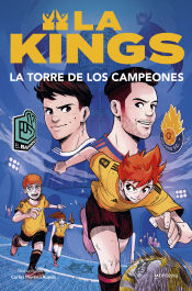 Portada de La torre de los campeones (La Kings 2)