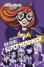 Portada de Las aventuras de Batgirl en Super Hero High (DC Super Hero Girls 3) (Ebook)