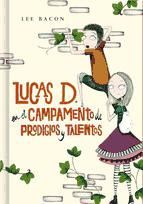 Portada de Lucas D. en el campamento de prodigios y talentos (Lucas D. 2) (Ebook)