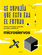 Portada de Microsiervos. Se suponía que esto era el futuro