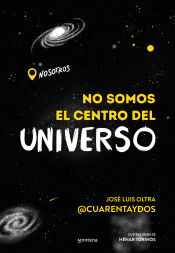 Portada de No somos el centro del universo