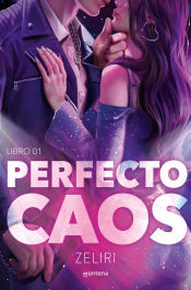 Portada de Perfecto caos (Amores Caóticos 1)