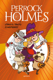 Portada de Perrock Holmes - ¿Truco, trato o misterio? (Edición especial)