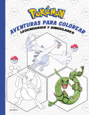 Portada de Pokémon. Aventuras para colorear: legendarios y singulares (Colección Pokémon)