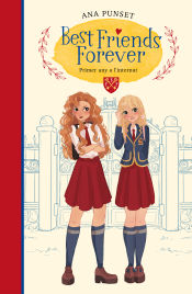 Portada de Primer any en l'internat (Best Friends Forever 1)