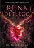 Portada de Reina de fuego (Princesa de cenizas 3), de Laura Sebastian