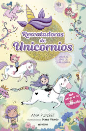 Portada de Rescatadoras de Unicornios 2 - Viaje al país de las hadas