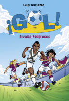 Portada de Rivales peligrosos (Serie ¡Gol! 38) (Ebook)