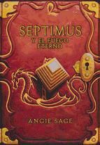 Portada de Septimus y el fuego eterno (Septimus 7) (Ebook)