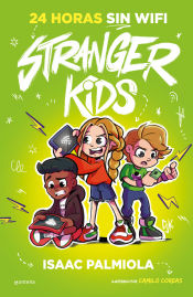 Portada de Stranger Kids 2 - 24 horas sin wifi