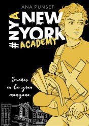 Portada de Sue&ntilde;os en la gran manzana (Serie New York Academy 2)