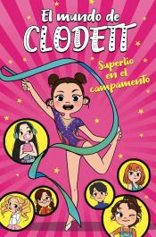 Portada de Superlío en el campamento (El mundo de Clodett)