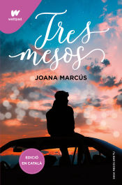 Portada de Tres mesos (Mesos amb tu 3)