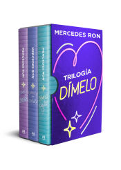 Portada de Trilogía Dímelo (pack con: Dímelo bajito | Dímelo en secreto | Dímelo con besos)