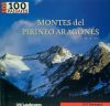 MONTES DEL PIRINEO ARAGONÉS, LOS 100 PAISAJES