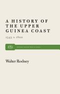 Portada de History of the Upper Guinea Coast: 1545-1800