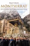 MONTSERRAT HISTORICA PEREGRINACION