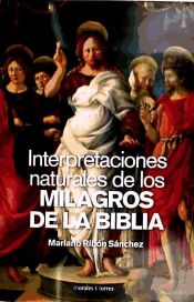 Portada de INTERPRETACIONES NATURALES MILAGROS DE LA BIBLIA