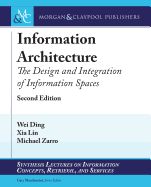 Portada de Information Architecture: The Design and Integration of Information Spaces