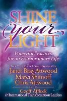 Portada de Shine Your Light: Powerful Practices for an Extraordinary Life