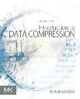 INTRODUCTION TO DATA COMPRESSION - KHALID SAYOOD - 9780128094747