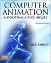 Portada de Computer Animation: Algorithms & Techniques, 3rd Edition