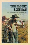 Portada de The Bloody Bozeman: The Perilous Trail to Montana's Gold
