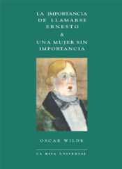 Portada de Importancia de llamarse Ernesto, La/ Mujer sin importancia, Una