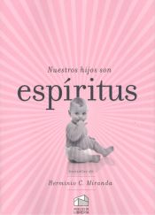 Portada de NUESTROS HIJOS SON ESPIRITUS