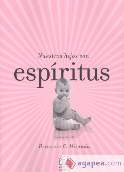 NUESTROS HIJOS SON ESPIRITUS