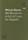 Mujeres Bibliofilas En España De Nieves Baranda