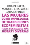 MUJERES COMO IMPULSORAS DE TRANSICIONES ECOFEMINISTAS HACIA