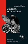 Mujeres, Raza Y Clase (edici?n 50 Aniversario) De Angela Yvonne Davis