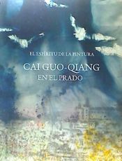 Portada de Cai Guo-Qiang en el Prado . El espiritu de la pintura