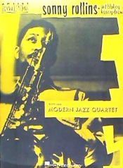 Portada de Sonny Rollins, Art Blakey & Kenny Drew with the Modern Jazz Quartet: Tenor Saxophone