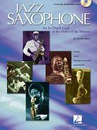 Portada de JAZZ SAXOPHONE (+CD) AN IN-DEPTH LOOK AT THE STYLES OF THE TENOR MASTERS