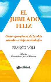 Portada de El jubilado feliz (Ebook)