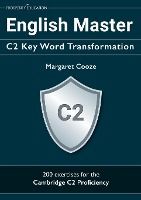 Portada de English Master C2 Key Word Transformation: 200 test questions with answer keys