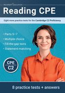 Portada de Reading CPE: Eight more practice tests for the Cambridge C2 Proficiency: Eight more practice tests for the Cambridge C1 Advanced